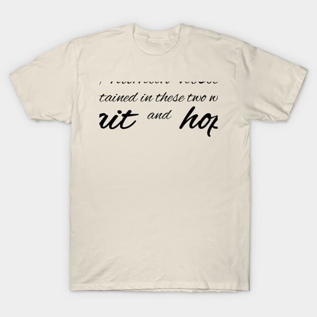 Wait and Hope T-Shirt by justNickoli